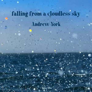 Falling from a Cloudless Sky