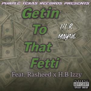 Getin To That Fetti