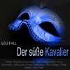 Kölner Rundfunkorchester - Der süsse Kavalier: 