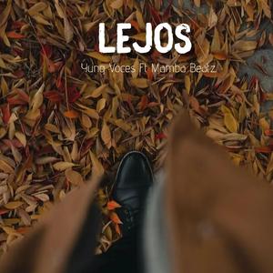 Lejos (feat. MAMBA BEATZ)