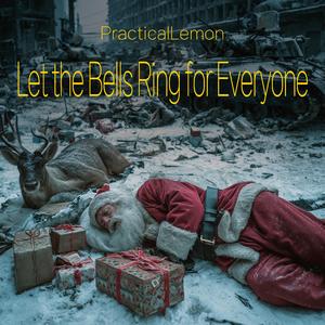 Let the Bells Ring for Everyone (모두에게 크리스마스)
