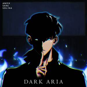 DARK ARIA (from "Solo Leveling")