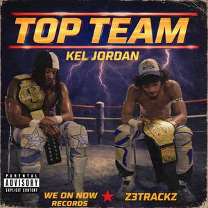Top Team (feat. Z3 Trackz)