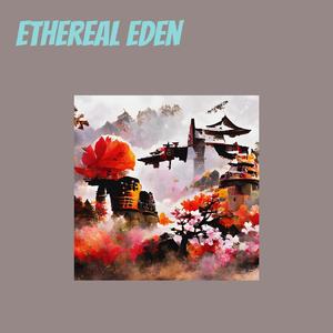 Ethereal Eden