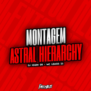 MONTAGEM ASTRAL HIERARCHY