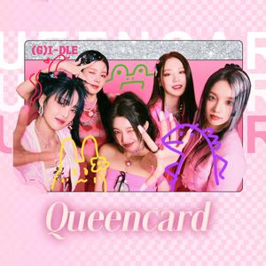 Queencard（cover：GIDLE）