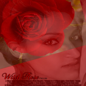 Wild Rose Valentine Medley: Two Hearts / Where R U? (vday Mix) / One Rose / Roses