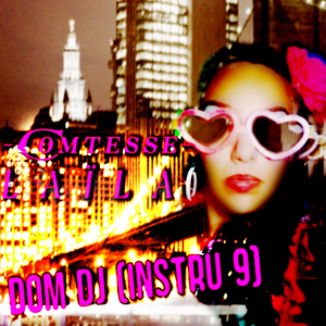 COMTESSE LAILA ( instru 9 )