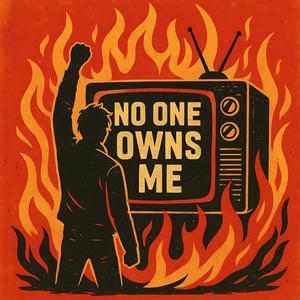 No One Owns Me