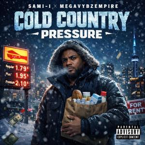 Cold Country Pressure (feat. Sami-i)