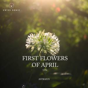 First Flowers Of April