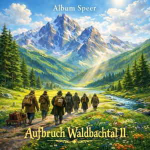 Prolog Aufbruch Waldbachtal