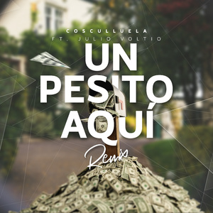 Un Pesito Aquí (Remix)