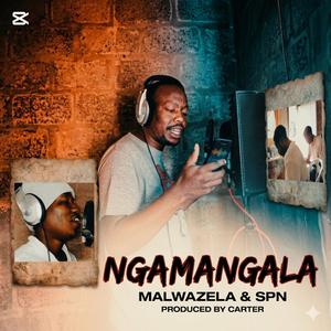 Ngamangala (feat. Spn)