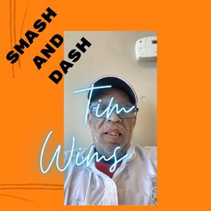 Smash and Dash (feat. T Chill)