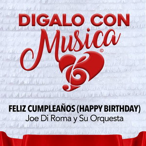 Feliz Cumpleaños (Happy Birthday)