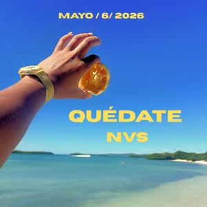 Quedate (Una vuelta)