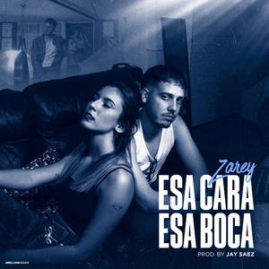 Esa Cara, Esa Boca (feat. Jay Saez)