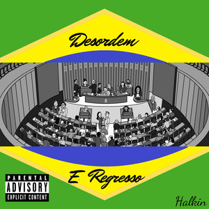 Desordem e Regresso