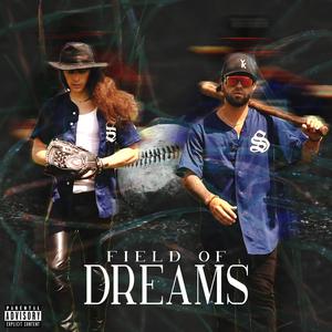 Field of Dreams (feat. Cain Kerner)