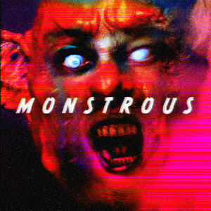 Monstrous