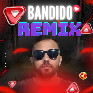 Bandido Remix