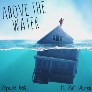 Above the Water (feat. Matt Warren)