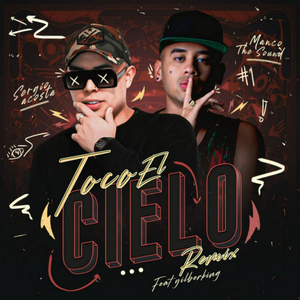 Toco el Cielo (Official Remix) [feat. Yilberking]
