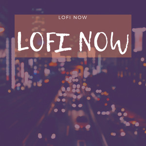 Lofi Now
