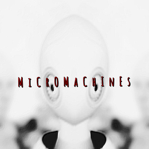 MicroMachines (Instrumental Version)