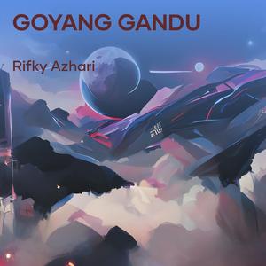 Goyang Gandu