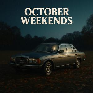 October Weekends