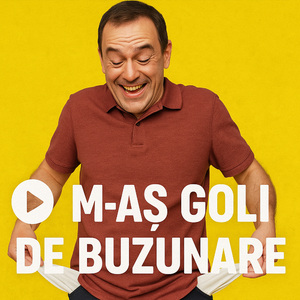 M-aș goli de buzunare