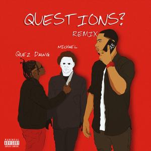 Questions Remix (Remix) (Remix)
