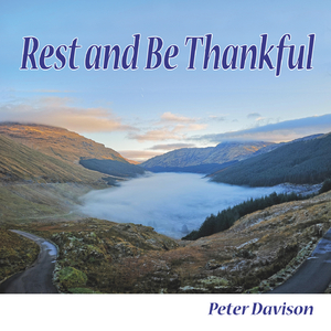 Rest and Be Thankful