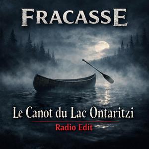 Le canot du lac Ontaritzi (Radio Edit)