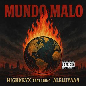 Mundo Malo (feat. Aleluyaaa)