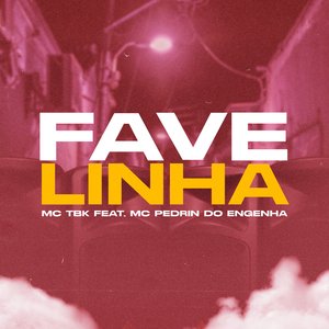 Favelinha (feat. Mc Pedrinho do Engenha)