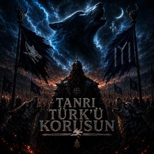 Tanrı Türk'ü Korusun