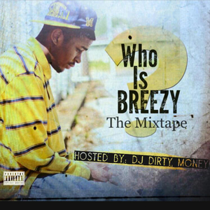 Intro (Who Is Breezy)
