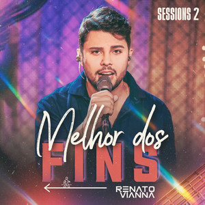 Melhor dos Fins (Sessions 2)