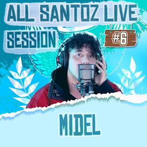 Midel // ALL STZ Live Session #6 (feat. Midel, Yaco Santana, BORJA TRECE, LOWKEY SANTO, Esteban Oliver & Scotti)