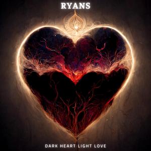 Dark Heart Light Love