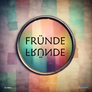 FRÜNDE