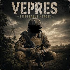 DISPOSABLE HEROES