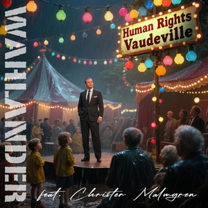 Human Rights Vaudeville