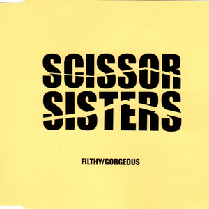 Filthy Gorgeous (Extended 12 Inch Mix)