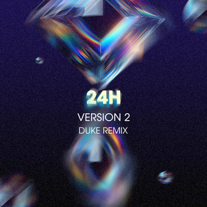 24H (Duke Remix) [Version 2]