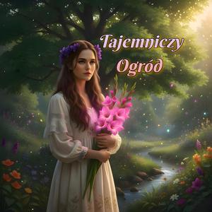 Tajemniczy Ogród