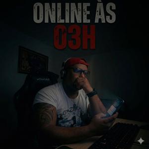 Online as 03h